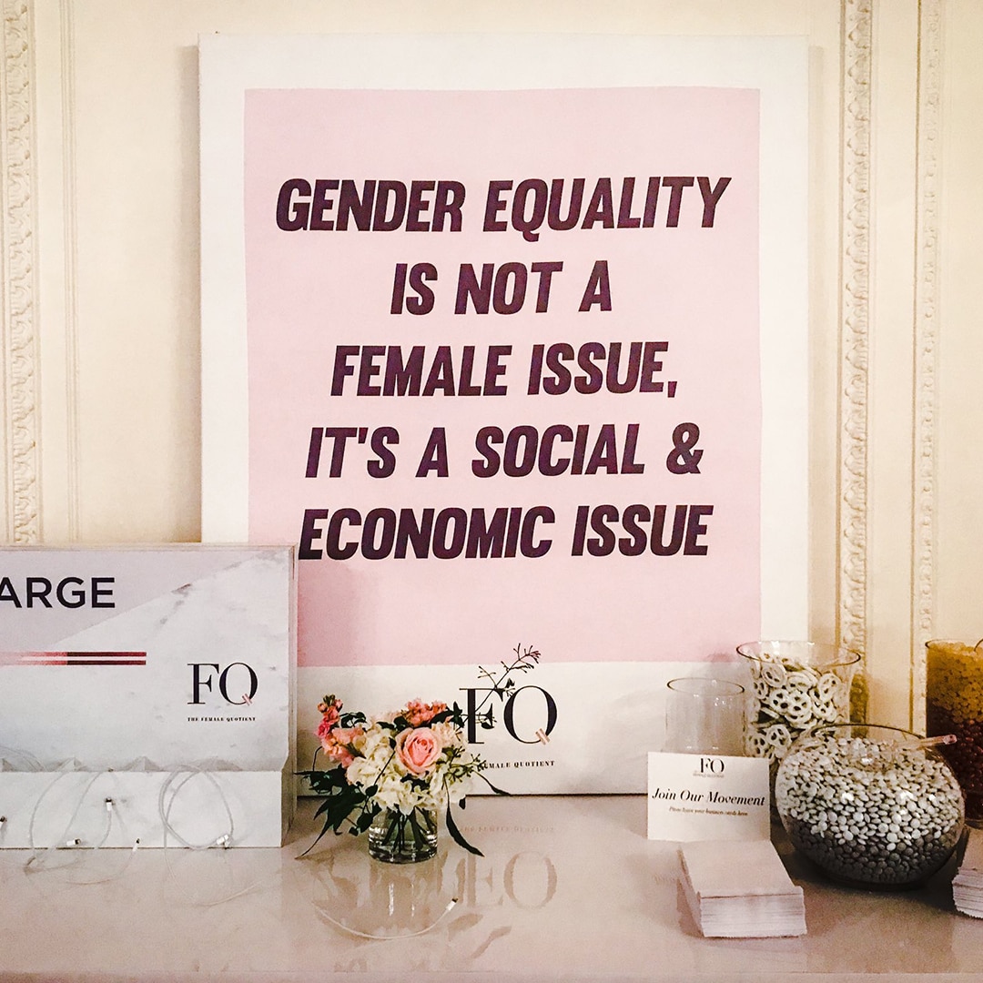 A sign at the equality lounge that says gender equality is not a female issue it's an economic issue